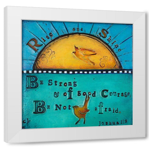 Rise and Shine White Modern Wood Framed Art Print by Kinnison, Carolyn