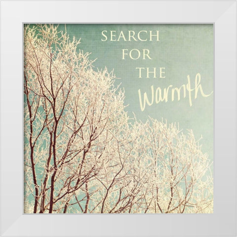 Search For The Warmth White Modern Wood Framed Art Print by Gardner, Sarah