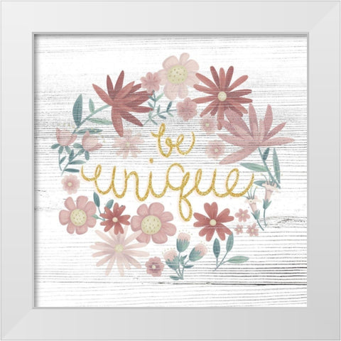 Be Unique White Modern Wood Framed Art Print by Josefina