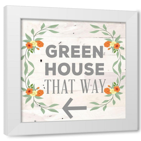 Green House That Way White Modern Wood Framed Art Print by SD Graphics Studio
