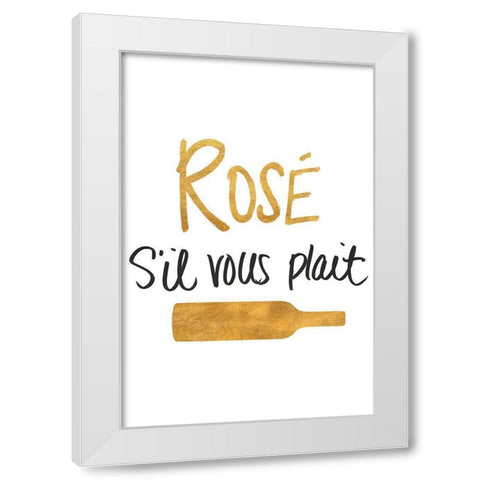 RosÃ© sil vous plait White Modern Wood Framed Art Print by SD Graphics Studio