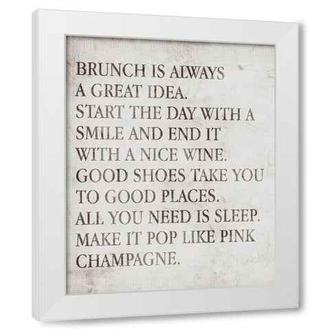 Brunch Is Always A Great Idea White Modern Wood Framed Art Print by SD Graphics Studio