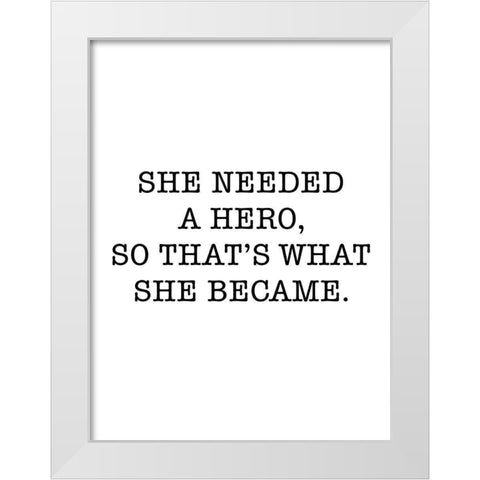 Hero White Modern Wood Framed Art Print by SD Graphics Studio