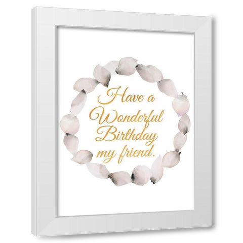 Wonderful Birthday White Modern Wood Framed Art Print by Loreth, Lanie