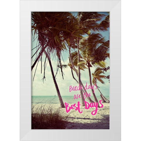Best Beach Days White Modern Wood Framed Art Print by ODell, Debbie