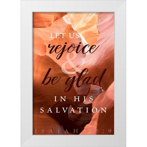 Rejoice in His Salvation White Modern Wood Framed Art Print by ODell, Debbie