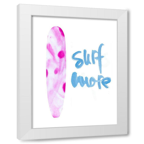 Surf More White Modern Wood Framed Art Print by Bryant, Susan