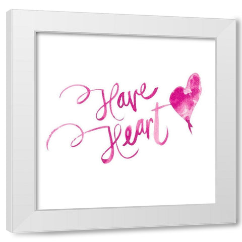 Have Heart White Modern Wood Framed Art Print by Bryant, Susan