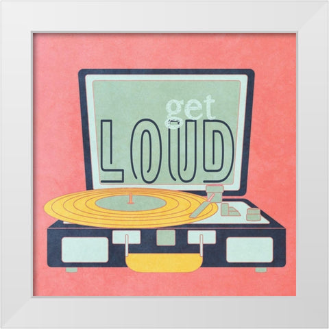 Get Loud White Modern Wood Framed Art Print by SD Graphics Studio