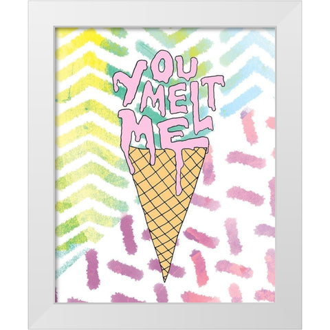 You Melt Me White Modern Wood Framed Art Print by SD Graphics Studio
