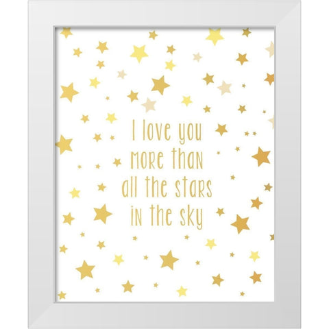 Love You More White Modern Wood Framed Art Print by Quach, Anna