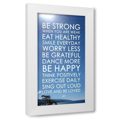 Be Strong White Modern Wood Framed Art Print by Quach, Anna