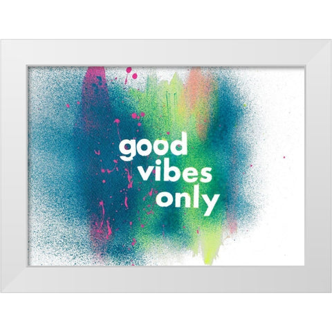 Good Vibes Only White Modern Wood Framed Art Print by James, Nola