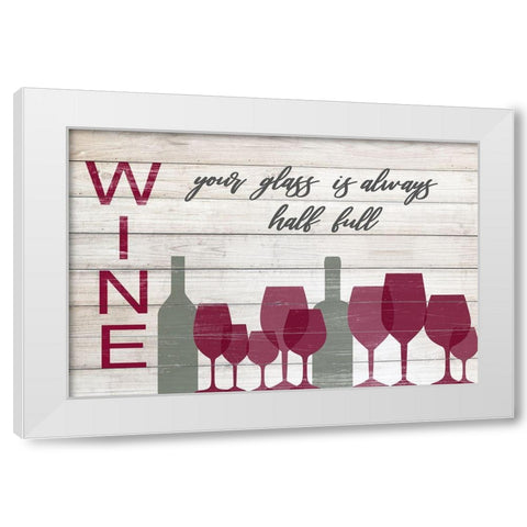 Your Glass Is Always Half Full White Modern Wood Framed Art Print by Quach, Anna