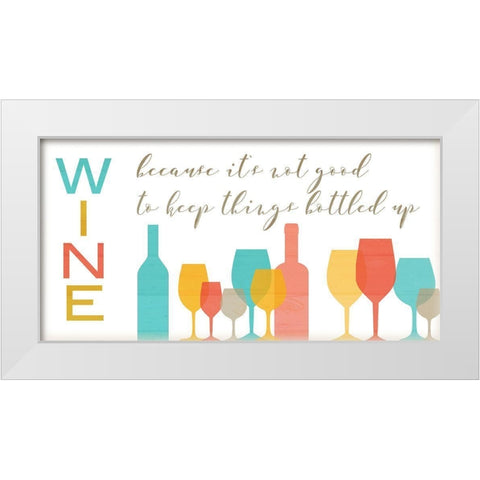 Not Good To Keep Things Bottled Up White Modern Wood Framed Art Print by Quach, Anna
