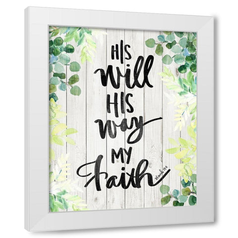 My Faith White Modern Wood Framed Art Print by Loreth, Lanie