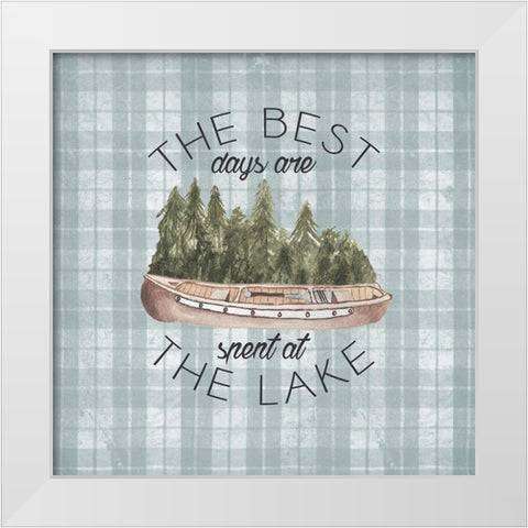 The Best Days Are Spent At The Lake White Modern Wood Framed Art Print by Medley, Elizabeth