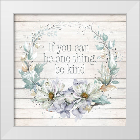 Be Kind White Modern Wood Framed Art Print by Pinto, Patricia