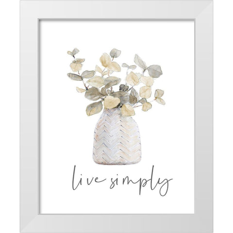 Live Simply White Modern Wood Framed Art Print by Loreth, Lanie