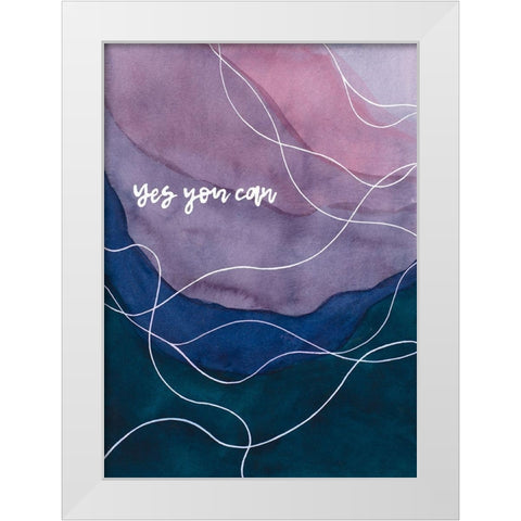 Yes You Can White Modern Wood Framed Art Print by Amaya