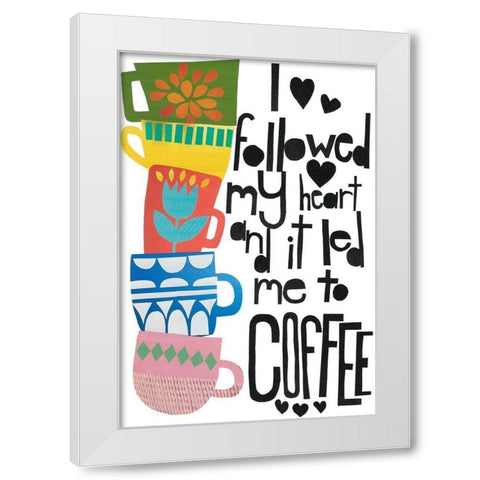 Heart and Coffee White Modern Wood Framed Art Print by Bucheli, Jen