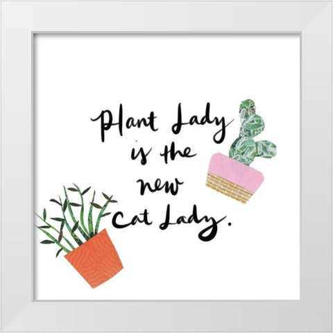 Plant Lady White Modern Wood Framed Art Print by Bucheli, Jen