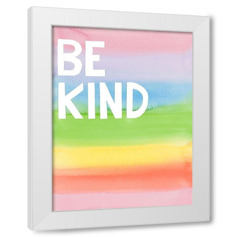 Be Kind Rainbow Colors White Modern Wood Framed Art Print by Bucheli, Jen