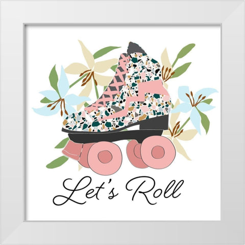 Lets Roll White Modern Wood Framed Art Print by Bucheli, Jen