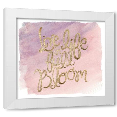 Live Life in Full Bloom White Modern Wood Framed Art Print by Pinto, Patricia