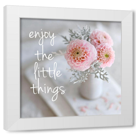 Enjoy the Little Things White Modern Wood Framed Art Print by Gardner, Sarah