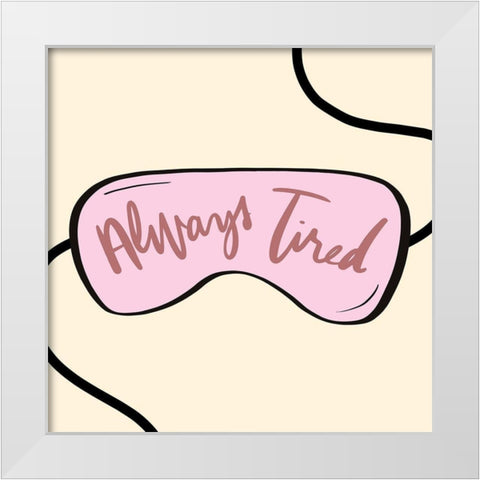 Always Tired Mask White Modern Wood Framed Art Print by Quach, Anna