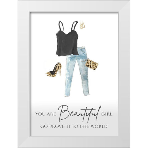 You Are Beautiful Girl White Modern Wood Framed Art Print by Loreth, Lanie