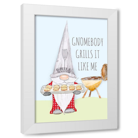 Gnomebody Grills it Like Me White Modern Wood Framed Art Print by Edwins, Hugo