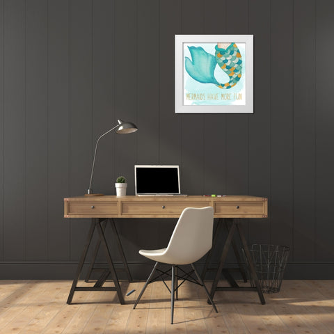 Mermaids Have More Fun White Modern Wood Framed Art Print by Medley, Elizabeth