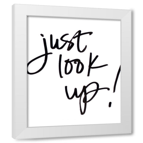 Just Look Up White Modern Wood Framed Art Print by SD Graphics Studio
