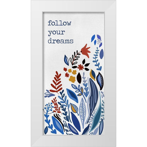 Follow you Dreams White Modern Wood Framed Art Print by Del Sol, Ani