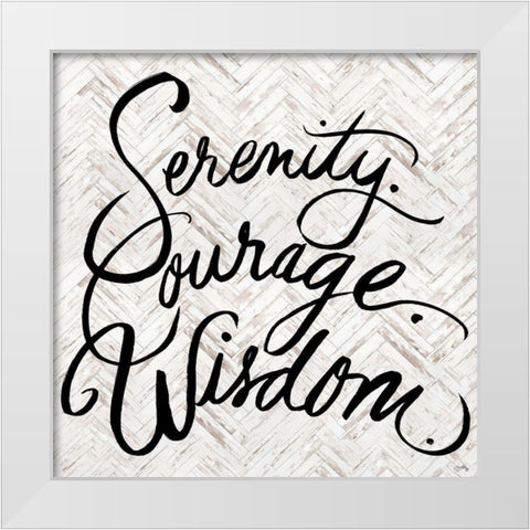 Serenity Courage Wisdom White Modern Wood Framed Art Print by Medley, Elizabeth