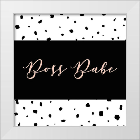 Boss Babe White Modern Wood Framed Art Print by Quach, Anna