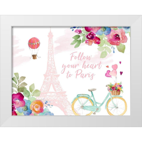 Follow Your Heart to Paris White Modern Wood Framed Art Print by Loreth, Lanie