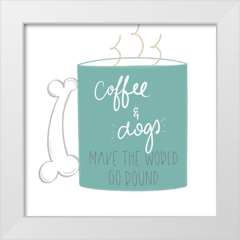 Coffee and Dogs White Modern Wood Framed Art Print by Navas, Emily