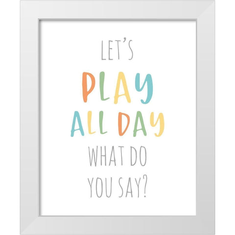 Play All Day White Modern Wood Framed Art Print by Quach, Anna