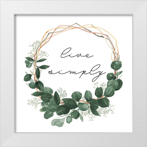 Live Simply Wreath White Modern Wood Framed Art Print by Pinto, Patricia