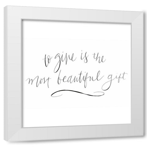 Most Beautiful Gift White Modern Wood Framed Art Print by SD Graphics Studio
