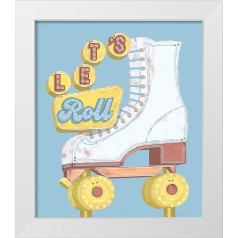 Lets Roll White Modern Wood Framed Art Print by Bucheli, Jen