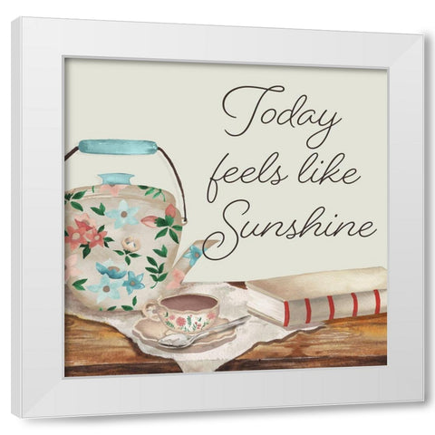 Today Feels Like Sunshine White Modern Wood Framed Art Print by Medley, Elizabeth