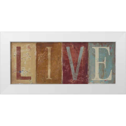 LIVE White Modern Wood Framed Art Print by Pinto, Patricia