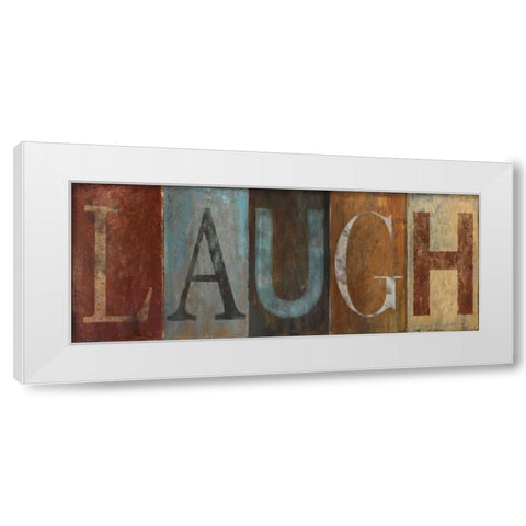 LAUGH White Modern Wood Framed Art Print by Pinto, Patricia