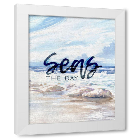 Seas the Day White Modern Wood Framed Art Print by Kingsley
