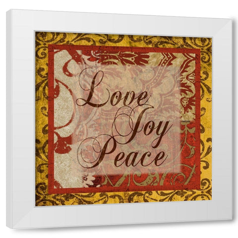 Love, Joy, Peace White Modern Wood Framed Art Print by Spaeth, John