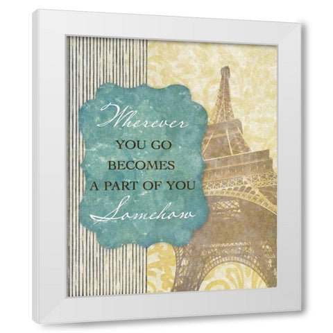 Wherever You Go White Modern Wood Framed Art Print by Spaeth, John